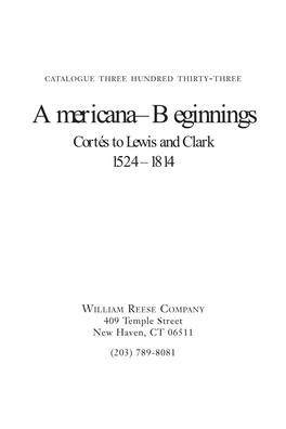 Americana–Beginnings Cortés to Lewis and Clark 1524–1814