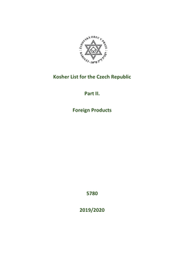 Kosher List for the Czech Republic Part II. Foreign Products 5780 2019