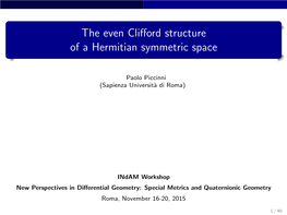 The Even Clifford Structure of a Hermitian Symmetric Space