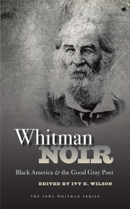 Whitman Noir: Black America and the Good