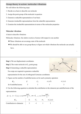 Group Theory in Action: Molecular Vibrations We Will Follow the Following Steps