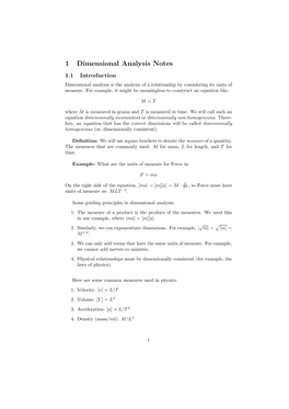 1 Dimensional Analysis Notes 1.1 Introduction Dimensional Analysis Is the Analysis of a Relationship by Considering Its Units of Measure