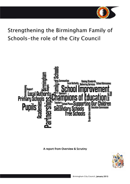 Strengthening the Birmingham Family of Schools-The Role of the City Council