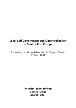 Local Self Government and Decentralization in South - East Europe