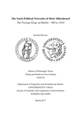 The Socio-Political Networks of Sitric Silkenbeard the Foreign Kings of Dublin – 980 to 1054