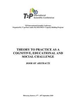 Theory to Practice As a Cognitive, Educational and Social Challenge