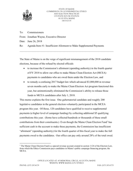 To: Commissioners From: Jonathan Wayne, Executive Director Date: June 26, 2018 Re: Agenda Item #1: Insufficient Allotment to Make Supplemental Payments ______