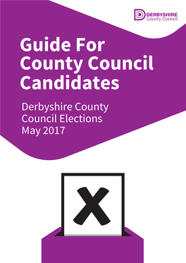 Structure Derbyshire County Council Is Active Every Minute of Every Day, Delivering Essential Services and Working to Support People and Keep Them Safe