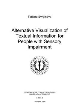 Alternative Visualization of Textual Information for People with Sensory Impairment