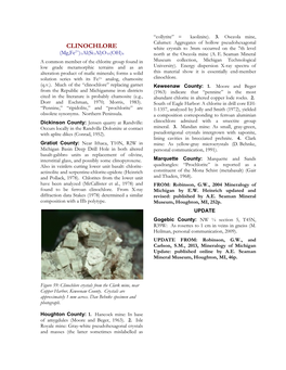 CLINOCHLORE White Crystals to 3Mm Occurred on the 7Th Level 2+ (Mg,Fe )5Al(Si3al)O10(OH)8 North at the Osceola Mine (A