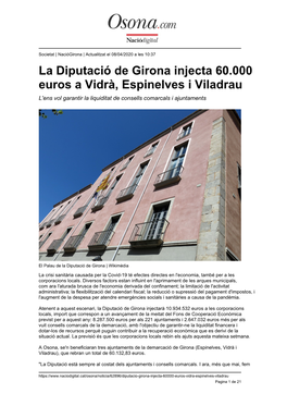 La Diputació De Girona Injecta 60.000 Euros a Vidrà, Espinelves I Viladrau L'ens Vol Garantir La Liquiditat De Consells Comarcals I Ajuntaments