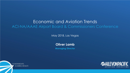 Economic and Aviation Trends ACI-NA/AAAE Airport Board & Commissioners Conference