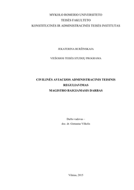 Civilinės Aviacijos Administracinis Teisinis Reguliavimas Magistro Baigiamasis Darbas