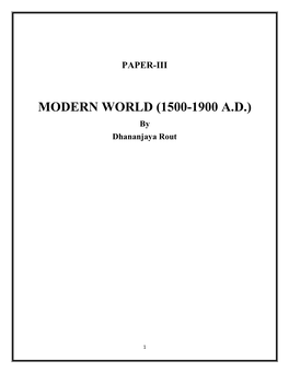 MODERN WORLD (1500-1900 A.D.) by Dhananjaya Rout