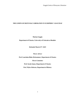 Goggin/Limits of Dionysiac Liberation 1 the LIMITS of DIONYSIAC