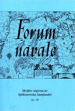 Flottan Som Skulle Skydda Flanken. Norska Flottplanen 1960 Och USA:S Behov Av Att Skydda Polarisubåtarna I Skagerrak