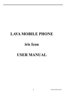 LAVA MOBILE PHONE Iris Icon USER MANUAL