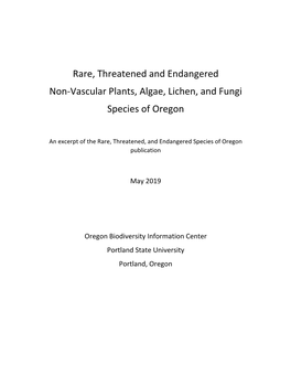 Rare, Threatened and Endangered Non-Vascular Plants, Algae, Lichen, and Fungi Species of Oregon