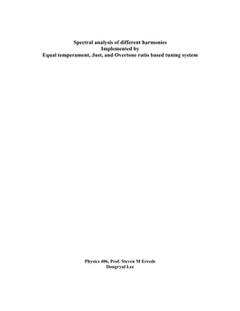 Spectral Analysis of Different Harmonies Implemented by Equal Temperament, Just, and Overtone Ratio Based Tuning System