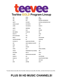 Teevee GOLD Program Lineup PLUS 50 HD MUSIC CHANNELS!