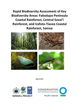 Rapid Biodiversity Assessment of Key Biodiversity Areas: Falealupo Peninsula Coastal Rainforest, Central Savai'i Rainforest, A