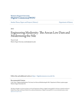 Engineering Modernity: the Aswan Low Dam and Modernizing the Nile Travis Cook Western Oregon University, Tcook12@Mail.Wou.Edu