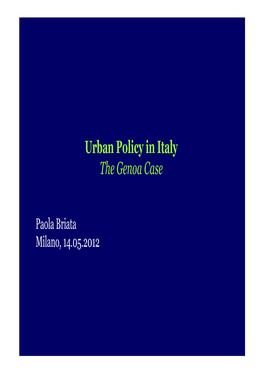 Urban Policy in Italy the Genoa Case