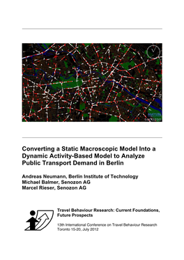 Converting a Static Macroscopic Model Into a Dynamic Activity-Based Model to Analyze Public Transport Demand in Berlin