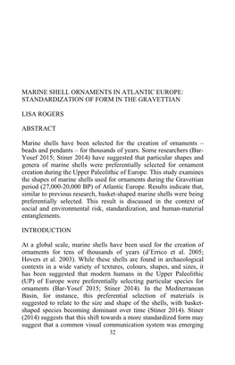 STANDARDIZATION of FORM in the GRAVETTIAN LISA ROGERS ABSTRACT Marine Shells Have