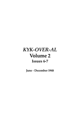 KYK-OVER-AL Volume 2 Issues 6-7