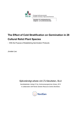 The Effect of Cold Stratification on Germination in 28 Cultural Relict Plant Species - with the Purpose of Establishing Germination Protocols
