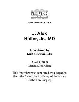 J. Alex Haller, Jr., MD
