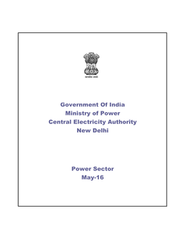 Government of India Power Sector May-16 Ministry of Power Central