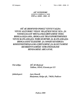Oü 4E Biofond Poolt Vinni Valda Vinni Alevikku Vilgu Maaüksusele Sea- Ja Veiselägast Metaankääritamise Teel Biogaasijaama