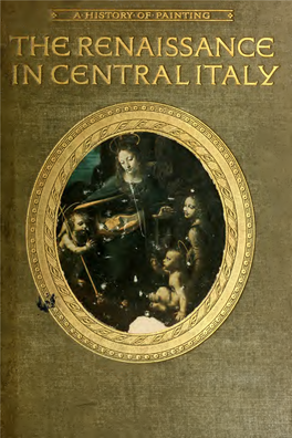 A History of Painting the Renaissance in Central Italy by Haldane Macfall