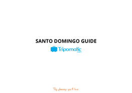 Santo Domingo Guide Activities Activities