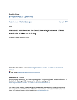 Illustrated Handbook of the Bowdoin College Museum of Fine Arts in the Walker Art Building