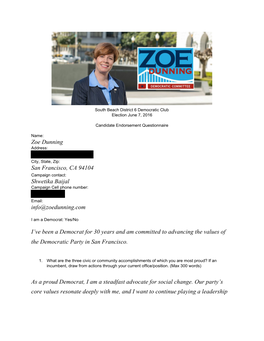 Zoe Dunning San Francisco, CA 94104 Shwetika Baijalаа Info@Zoedunning.Com I've Been a Democrat for 30 Years