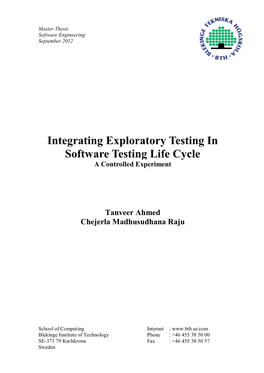 Integrating Exploratory Testing in Software Testing Life Cycle, a Controlled Experiment