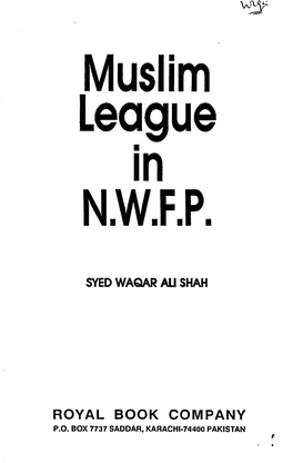 Muslim League in N.W.F.P
