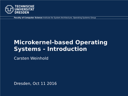 Microkernel-Based Operating Systems - Introduction