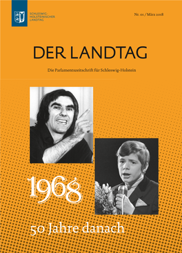 50 Jahre Danach Inhalt Liebe Leserinnen, Liebe Leser, Meldungen, Kommunalwahl 2018 2 – 5 Unsere Titelseite Zeigt Zwei Hauptdarsteller Des Schlüsseljahres 1968