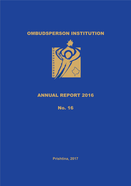 ANNUAL REPORT 2016 No. 16 OMBUDSPERSON INSTITUTION