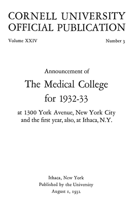 OFFICIAL PUBLICATION the Medical College for 1932-33