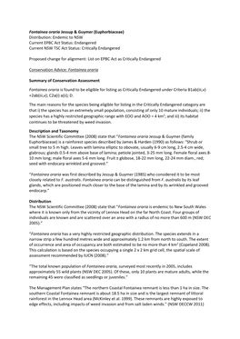 Fontainea Oraria Jessup & Guymer (Euphorbiaceae) Distribution: Endemic to NSW Current EPBC Act Status: Endangered Current NSW TSC Act Status: Critically Endangered