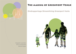 The Making of Greenport Venlo