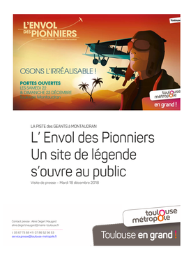 L' Envol Des Pionniers Un Site De Légende S'ouvre Au Public