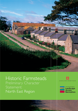 Historic Farmsteads Preliminary Character Statement: North East Region Acknowledgements