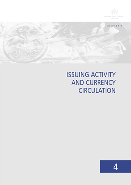 Issuing Activity and Currency Circulation