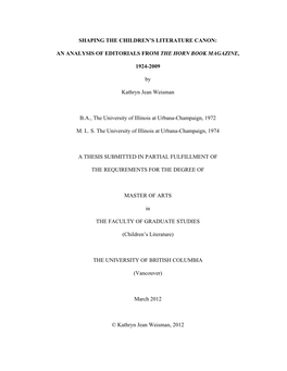 SHAPING the CHILDREN's LITERATURE CANON: an ANALYSIS of EDITORIALS from the HORN BOOK MAGAZINE, 1924-2009 by Kathryn Jean Weisman BA, the University Of